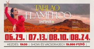 Tablao Flamenco Infinito - Show és Vacsoraest